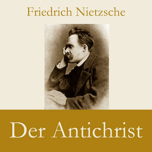 Hoerbuch Der Antichrist - Friedrich Nietzsche - Karsten Renner