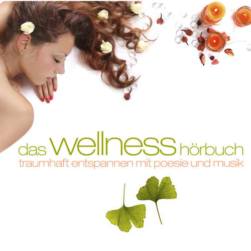Hoerbuch Das Wellness-Hörbuch - Johann Wolfgang von Goethe - Sven Görtz