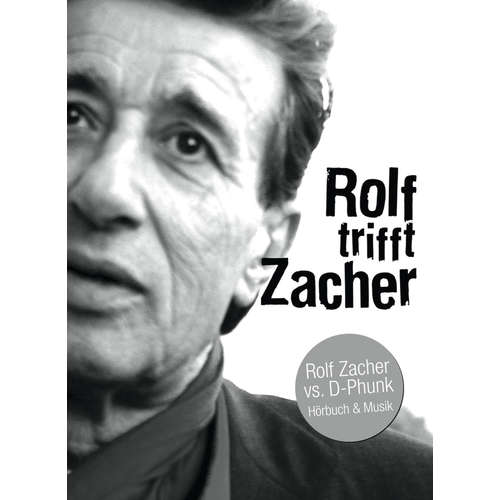 Hoerbuch Rolf trifft Zacher - Rolf Zacher - Rolf Zacher