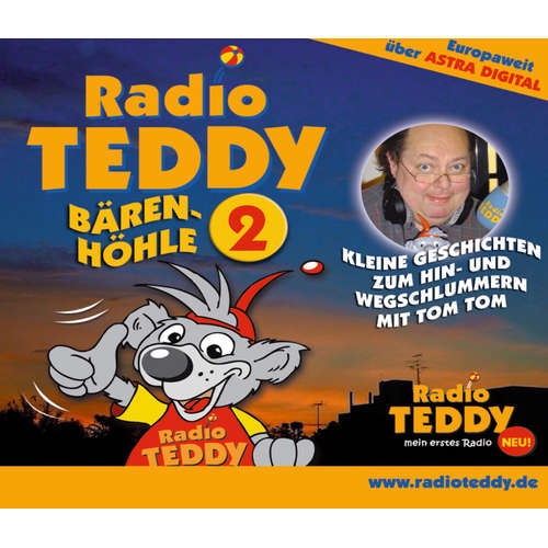 Hoerbuch Radio Teddy - Bärenhöhle 02 - Jörg Friedberg - Tom Deininger
