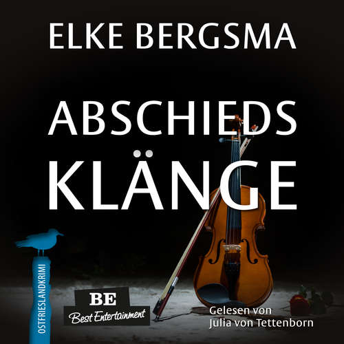 Hoerbuch Abschiedsklänge - Ostfrieslandkrimi - Elke Bergsma - Julia von Tettenborn