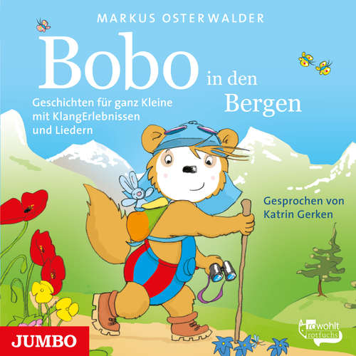 Hoerbuch Bobo Siebenschläfer in den Bergen - Markus Osterwalder - Katrin Gerken