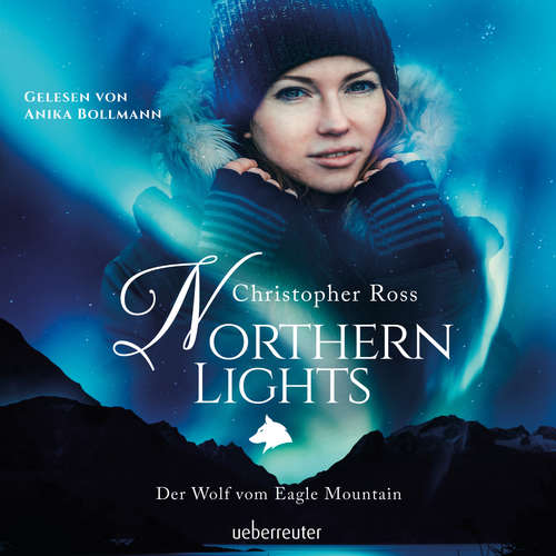 Hoerbuch Northern Lights - Christopher Ross - Anika Bollmann