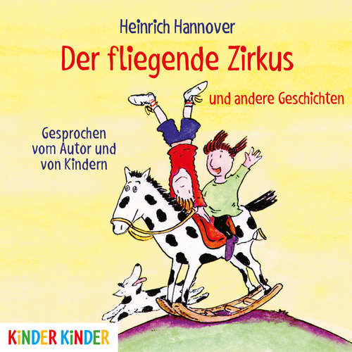 Hoerbuch Der fliegende Zirkus und andere Geschichten - Heinrich Hannover - Heinrich Hannover