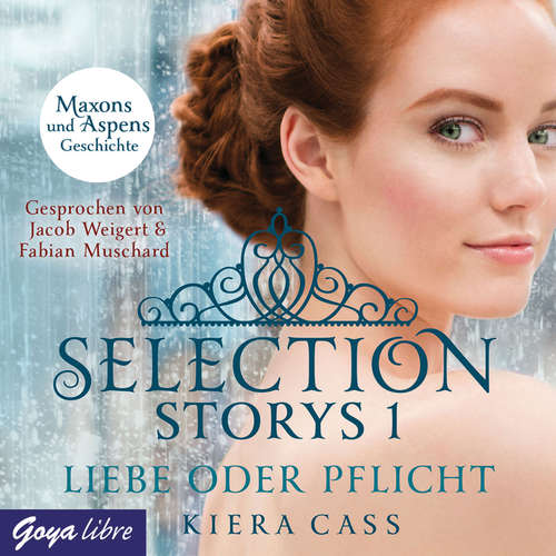 Hoerbuch Selection Storys. Liebe oder Pflicht [Band 2] - Kiera Cass - Jacob Weigert
