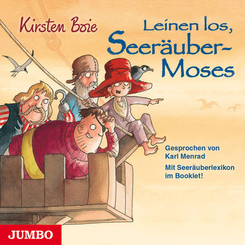Hoerbuch Leinen los, Seeräuber-Moses - Kirsten Boie - Karl Menrad