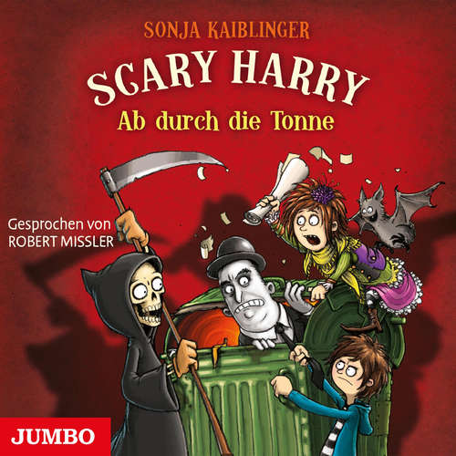 Hoerbuch Scary Harry. Ab durch die Tonne [Band 4] - Sonja Kaiblinger - Robert Missler
