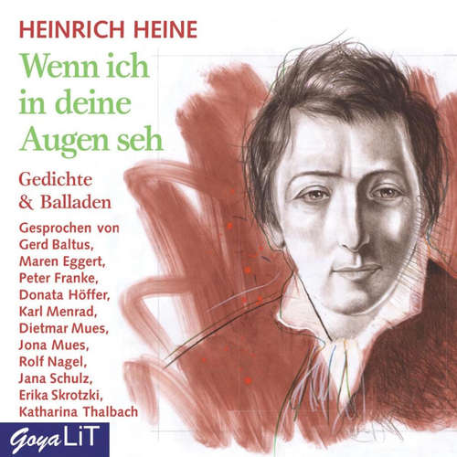 Hoerbuch Wenn ich in deine Augen seh - Heinrich Heine - Gerd Baltus