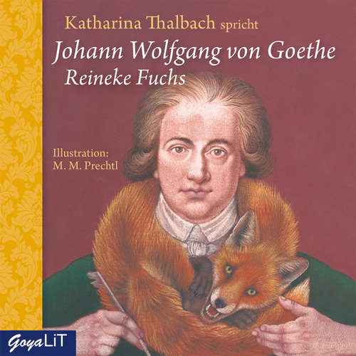 Hoerbuch Reineke Fuchs - Johann Wolfgang von Goethe - Katharina Thalbach