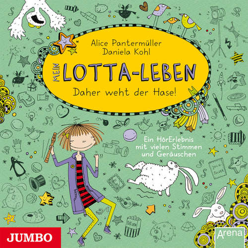 Hoerbuch Mein Lotta-Leben. Daher weht der Hase! [Band 4] - Alice Pantermüller - Katinka Kultscher