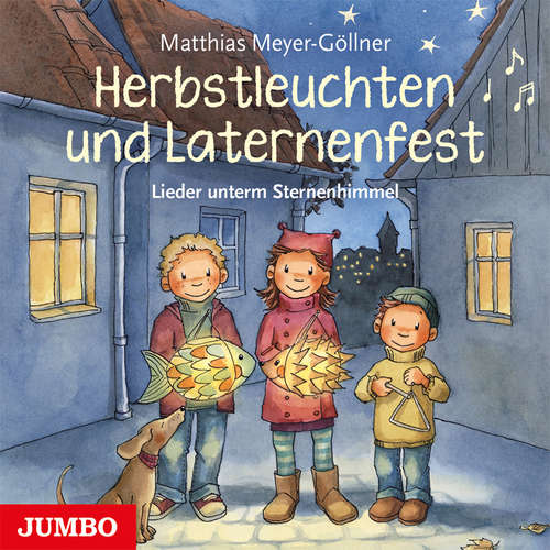 Hoerbuch Herbstleuchten und Laternenfest - Matthias Meyer-Göllner - Matthias Meyer-Göllner