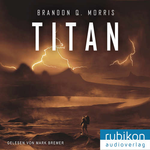 Hoerbuch Titan (Eismond 2) - Brandon Q. Morris - Mark Bremer