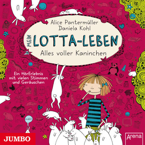 Hoerbuch Mein Lotta-Leben. Alles voller Kaninchen [Band 1] - Alice Pantermüller - Katinka Kultscher