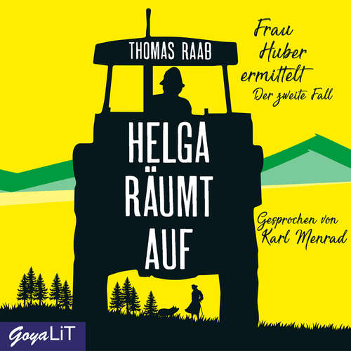 Hoerbuch Helga räumt auf [Frau Huber ermittelt, Band 2] - Thomas Raab - Karl Menrad