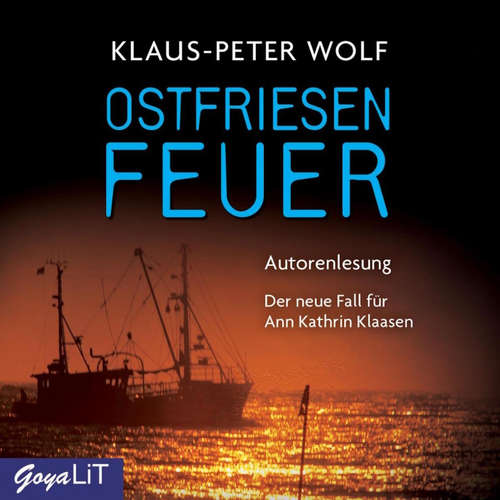 Hoerbuch Ostfriesenfeuer [Ostfriesenkrimis, Band 8 (Ungekürzt)] - Klaus-Peter Wolf - Klaus-Peter Wolf