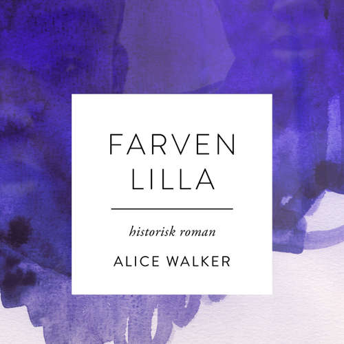 Audiokniha Farven lilla - Alice Walker - Gerda Andersen Audiokniha Farven lilla - Alice Walker - Gerda Andersen