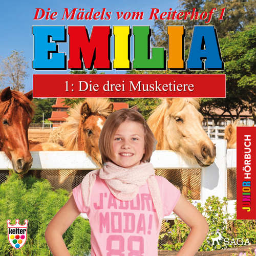 Hoerbuch Emilia - Die Mädels vom Reiterhof, 1: Die drei Musketiere - Karla Schniering - Lena Donnermann Hoerbuch Emilia - Die Mädels vom Reiterhof, 1: Die drei Musketiere - Karla Schniering - Lena Donnermann