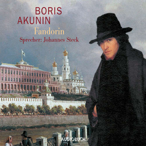 Hoerbuch Fandorin (Lesung mit Musik) - Boris Akunin - Johannes Steck Hoerbuch Fandorin (Lesung mit Musik) - Boris Akunin - Johannes Steck