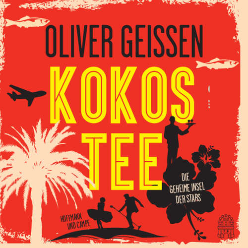 Hoerbuch Kokostee - Oliver Geissen - Oliver Geissen Hoerbuch Kokostee - Oliver Geissen - Oliver Geissen