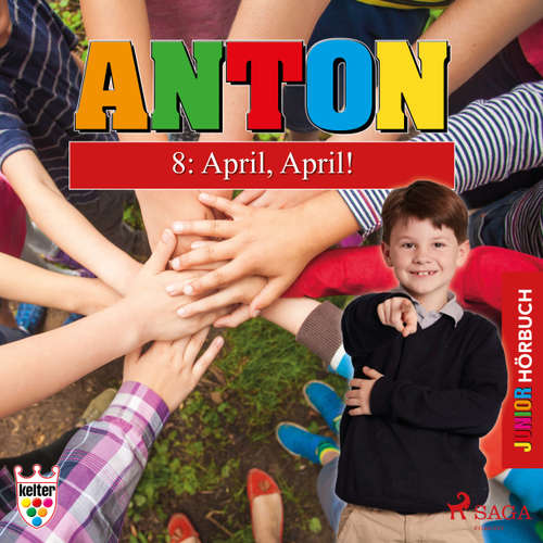 Hoerbuch Anton, 8: April, April! - Elsegret Ruge - Lena Donnermann Hoerbuch Anton, 8: April, April! - Elsegret Ruge - Lena Donnermann