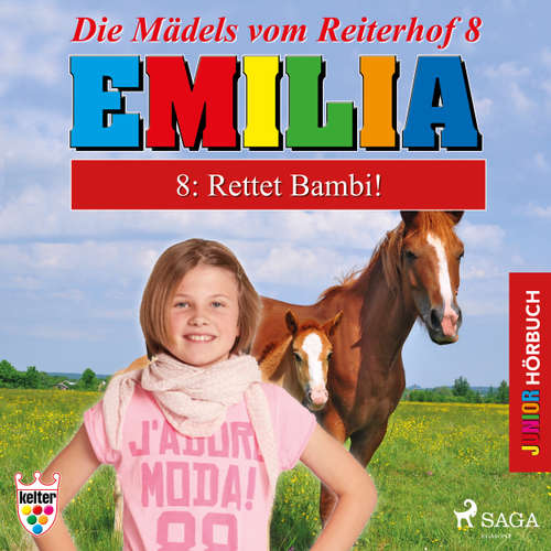 Hoerbuch Emilia - Die Mädels vom Reiterhof, 8: Rettet Bambi! - Karla Schniering - Lena Donnermann Hoerbuch Emilia - Die Mädels vom Reiterhof, 8: Rettet Bambi! - Karla Schniering - Lena Donnermann