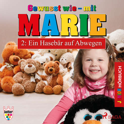 Hoerbuch Gewusst wie - mit Marie, 2: Ein Hasebär auf Abwegen - Heike Wendler - Lena Donnermann Hoerbuch Gewusst wie - mit Marie, 2: Ein Hasebär auf Abwegen - Heike Wendler - Lena Donnermann
