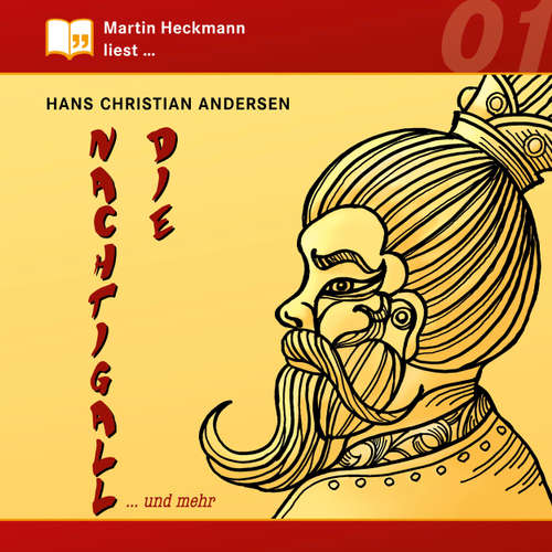 Hoerbuch Martin Heckmann liest, Folge 1: Hans Christian Andersen - Die Nachtigall ... und mehr - Hans Christian Andersen - Martin Heckmann Hoerbuch Martin Heckmann liest, Folge 1: Hans Christian Andersen - Die Nachtigall ... und mehr - Hans Christian Andersen - Martin Heckmann