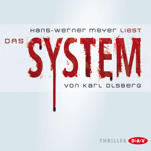 Hoerbuch Das System (Lesung) - Karl Olsberg - Hans-Werner Meyer Hoerbuch Das System (Lesung) - Karl Olsberg - Hans-Werner Meyer