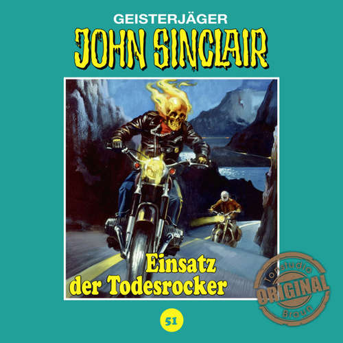 Hoerbuch John Sinclair, Tonstudio Braun, Folge 51: Einsatz der Todesrocker - Jason Dark - Diverse Hoerbuch John Sinclair, Tonstudio Braun, Folge 51: Einsatz der Todesrocker - Jason Dark - Diverse