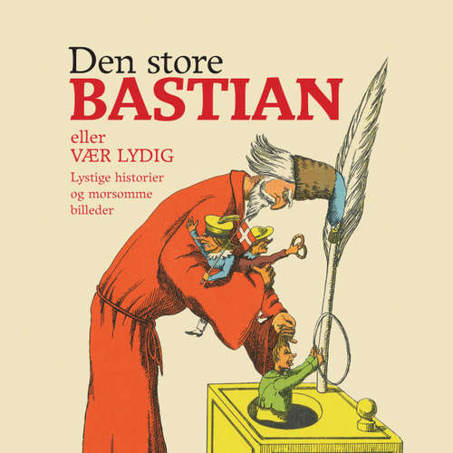 Audiokniha Den store Bastian - Heinrich Hoffmann - Lars Thiesgaard Audiokniha Den store Bastian - Heinrich Hoffmann - Lars Thiesgaard