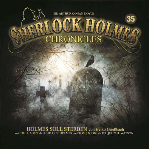 Hoerbuch Sherlock Holmes Chronicles, Folge 35: Holmes soll sterben - Arthur Connan Doyle - Tom Jacobs Hoerbuch Sherlock Holmes Chronicles, Folge 35: Holmes soll sterben - Arthur Connan Doyle - Tom Jacobs