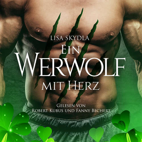 Hoerbuch Ein Werwolf mit Herz - Lisa Skydla - Robert Kubus