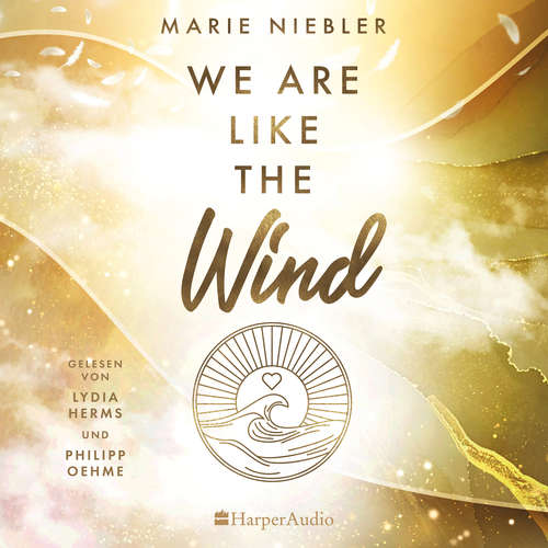 Hoerbuch We Are Like the Wind (ungekürzt) - Marie Niebler - Lydia Herms