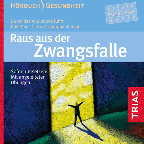 Hoerbuch Raus aus der Zwangsfalle - Hörbuch - Katarina Stengler - Christina Lederhaas