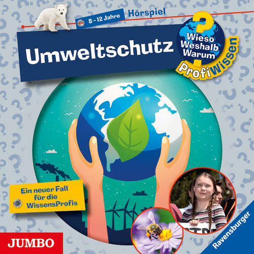 Hoerbuch Umweltschutz [Wieso? Weshalb? Warum? PROFIWISSEN Folge 26] - Dela Kienle - Katja Danowski