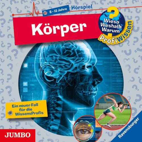 Hoerbuch Körper [Wieso? Weshalb? Warum? PROFIWISSEN Folge 5] - Andrea Schwendemann - Juna Robin Zakowitz