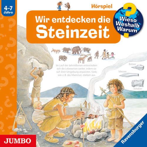 Hoerbuch Wir entdecken die Steinzeit [Wieso? Weshalb? Warum?] - Doris Rübel - Robert Missler