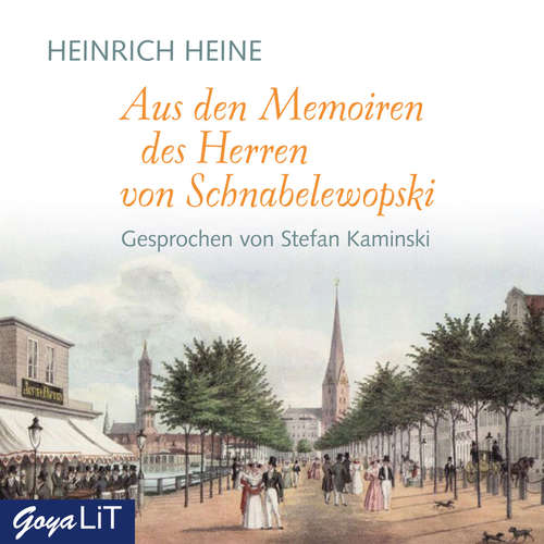 Hoerbuch Aus den Memoiren des Herren von Schnabelewopski - Heinrich Heine - Stefan Kaminski