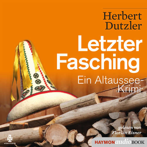 Hoerbuch Letzter Fasching - Herbert Dutzler - Florian Eisner