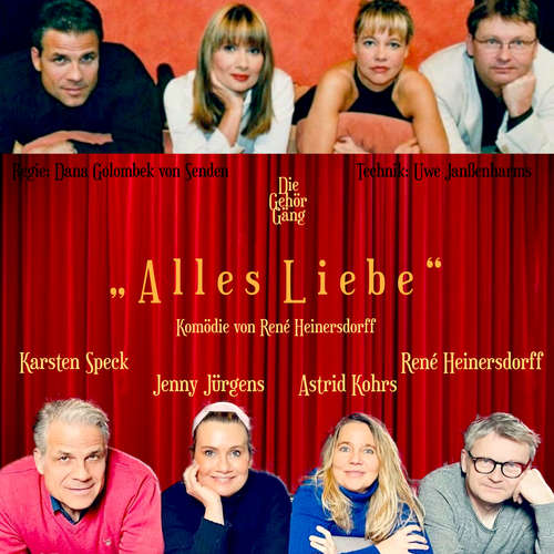 Hoerbuch Alles Liebe - René Heinersdorff - René Heinersdorff Kohrs