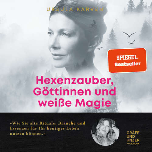 Hoerbuch Hexenzauber, Göttinnen und weiße Magie - Ursula Karven - Ursula Karven