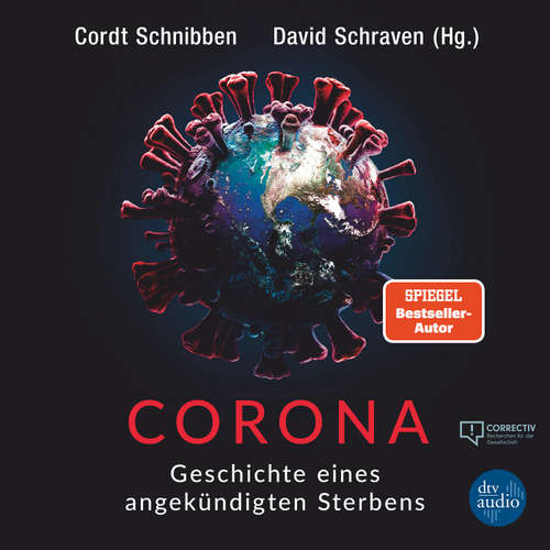 Hoerbuch Corona - Cordt Schnibben (Hg.) - Gregor Höppner