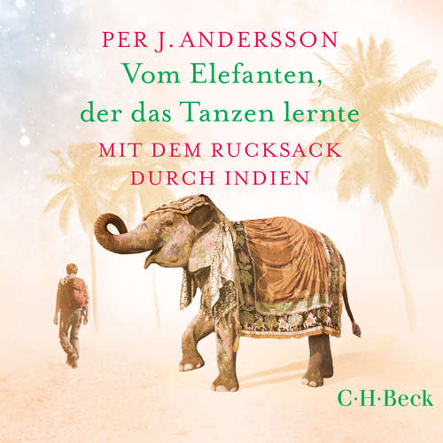 Hoerbuch Vom Elefanten, der das Tanzen lernte - Per J. Andersson - Jeremias Koschorz