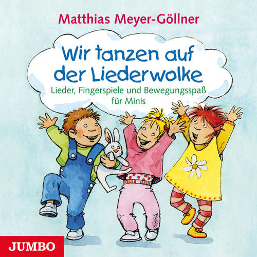 Hoerbuch Wir tanzen auf der Liederwolke - Matthias Meyer-Göllner - 