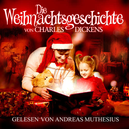 Hoerbuch Die Weihnachtsgeschichte - Charles Dickens - Andreas Muthesius