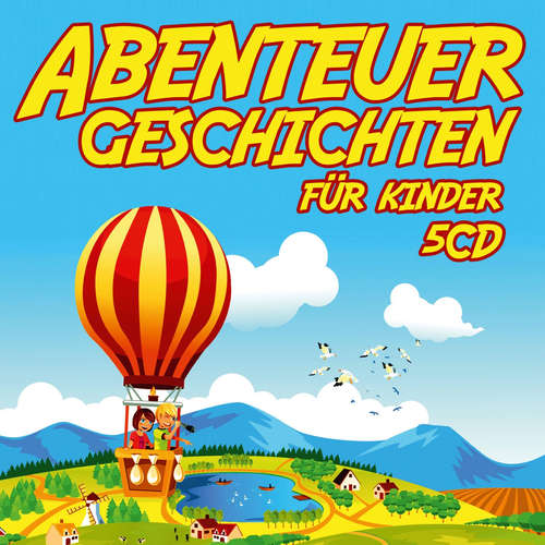 Hoerbuch Abenteuergeschichten für Kinder - Various Artists - Various Artists