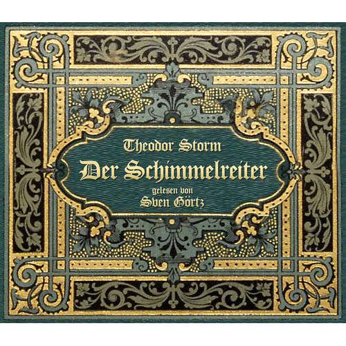 Hoerbuch Der Schimmelreiter - Theodor Storm - Sven Görtz