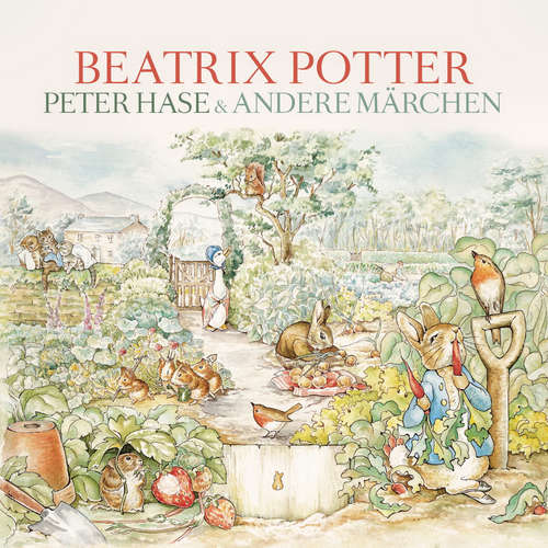 Hoerbuch Peter Hase & andere Märchen - Beatrix Potter - Ingrid Metz-Neun