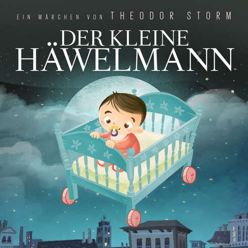 Hoerbuch Der kleine Häwelmann - Theodor Storm - Denis Rühle