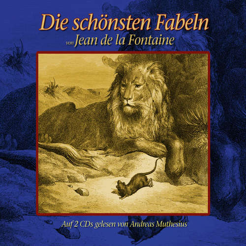 Hoerbuch Die schönsten Fabeln von Jean de la Fontaine - Jean de la Fontaine - Andreas Muthesius